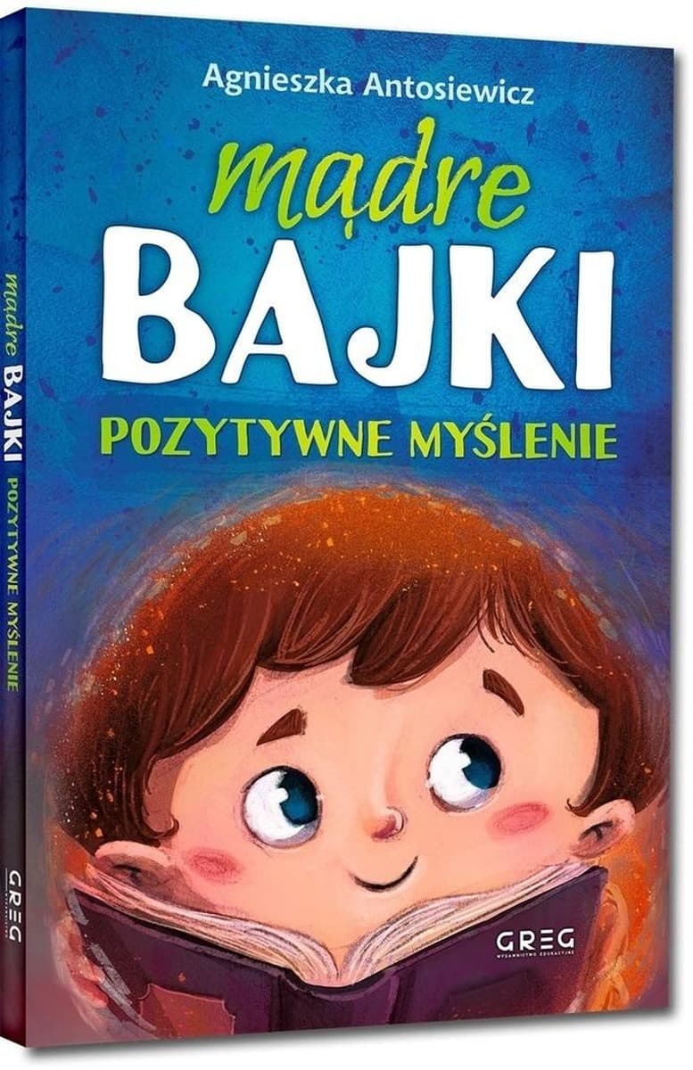 Mądre bajki o pozytywnym myśleniu dla dzieci
