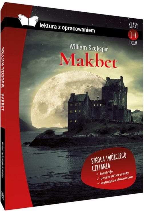Makbet. Lektura szkolna z opracowaniem SBM 2020