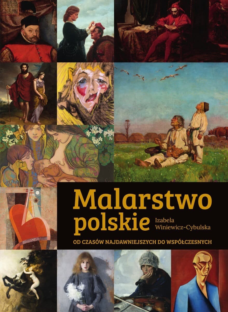 Malarstwo polskie. Od czasów najdawniejszych do współczesnych