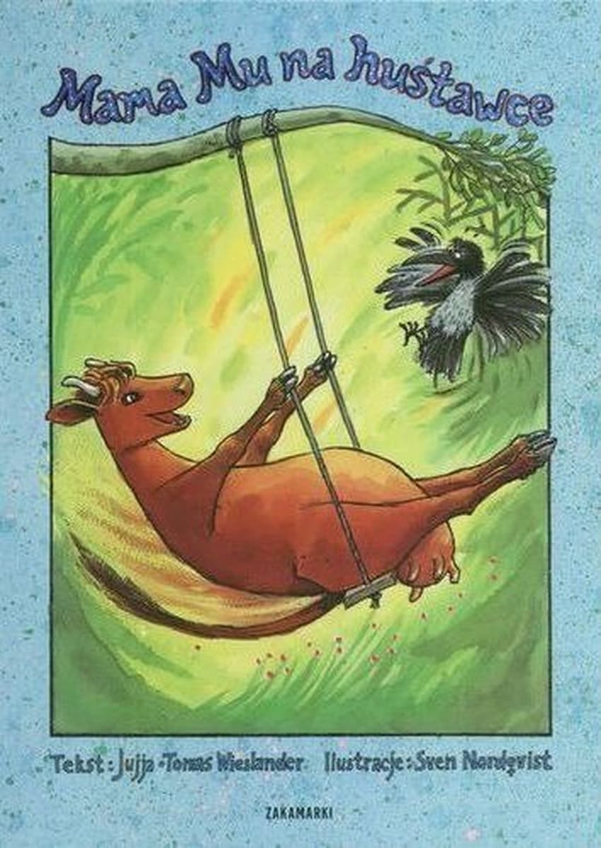 Mama Mu na huśtawce: pełna radości opowieść dla dzieci