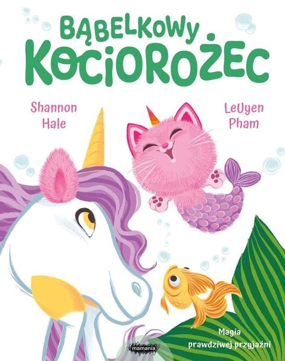 Mamania Bąbelkowy Kociorożec - Książka dla dzieci