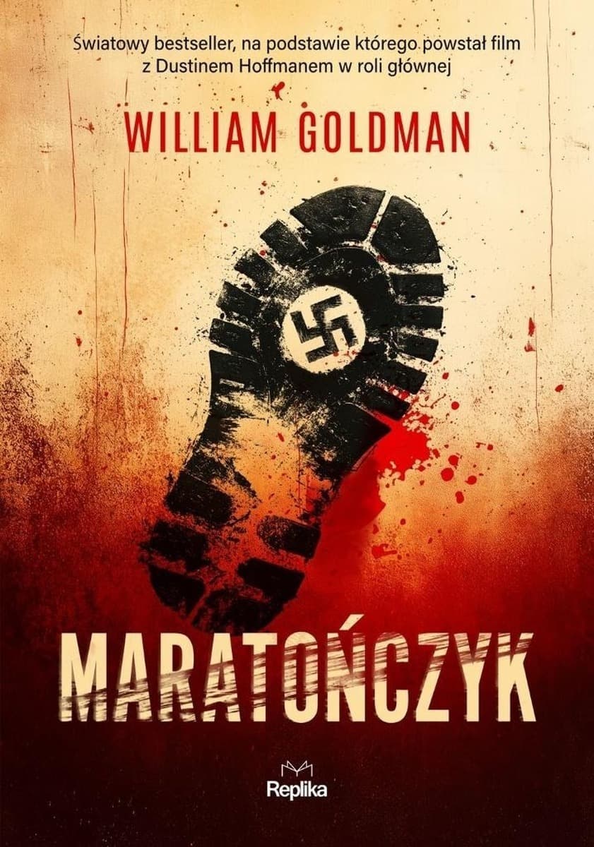 Maratończyk - William Goldman - trzymająca w napięciu powieść