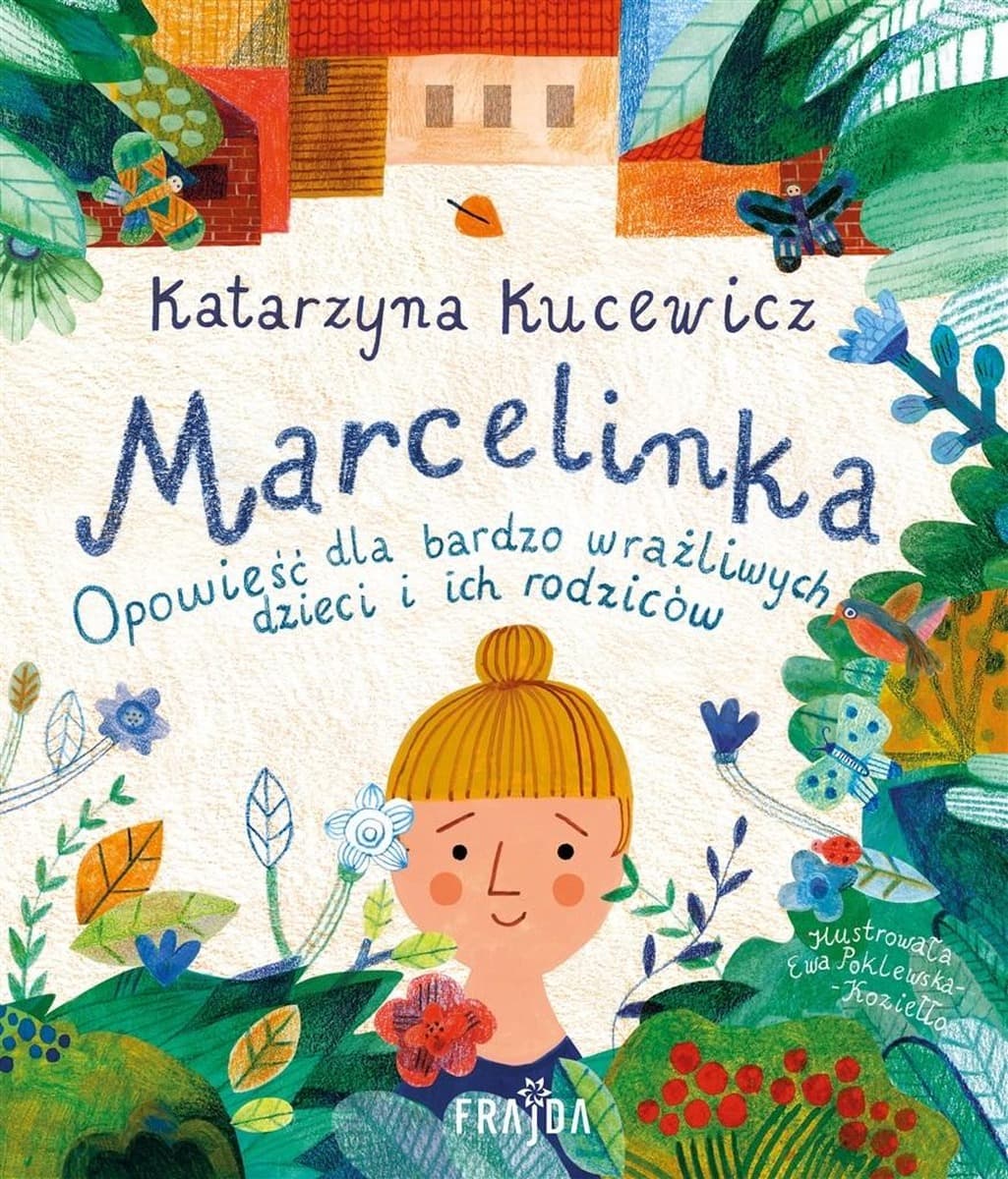 Marcelinka. Opowieść dla dzieci i rodziców