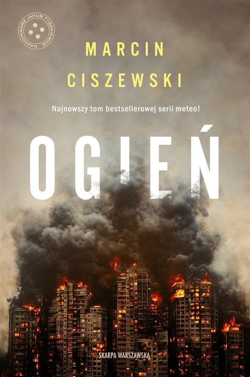 Marcin Ciszewski: Ogień - Powieść kryminalna 432 strony