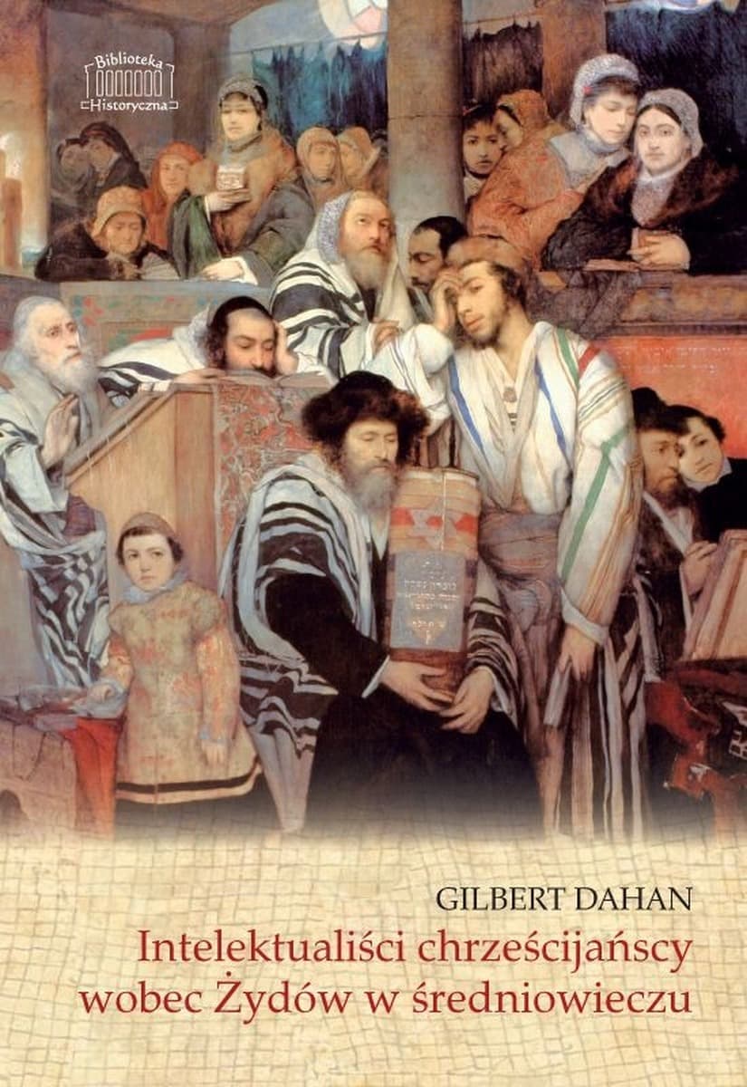 Marek Derewiecki - Intelektualiści chrześcijańscy wobec Żydów: Historia antysemityzmu w Europie
