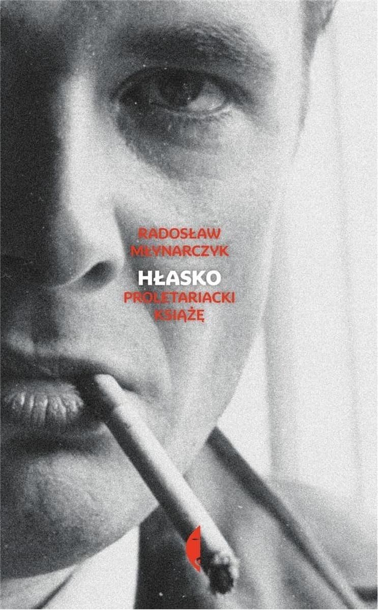 Marek Hłasko biografia proletariackiego księcia