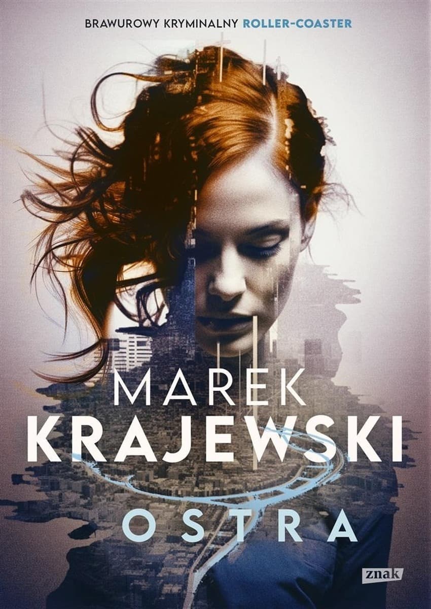 Marek Krajewski: Ostra - powieść kryminalna, Znak, 368 stron