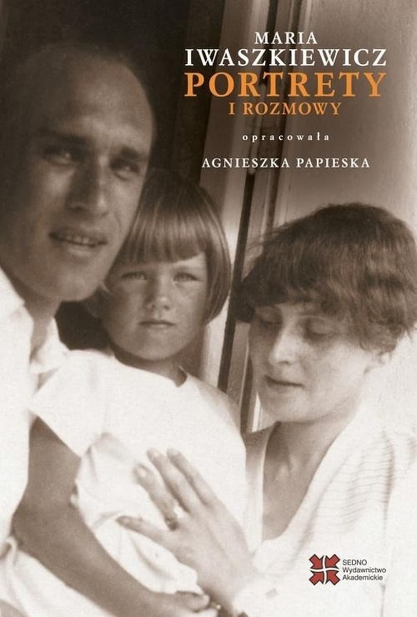 Maria Iwaszkiewicz Portrety i rozmowy