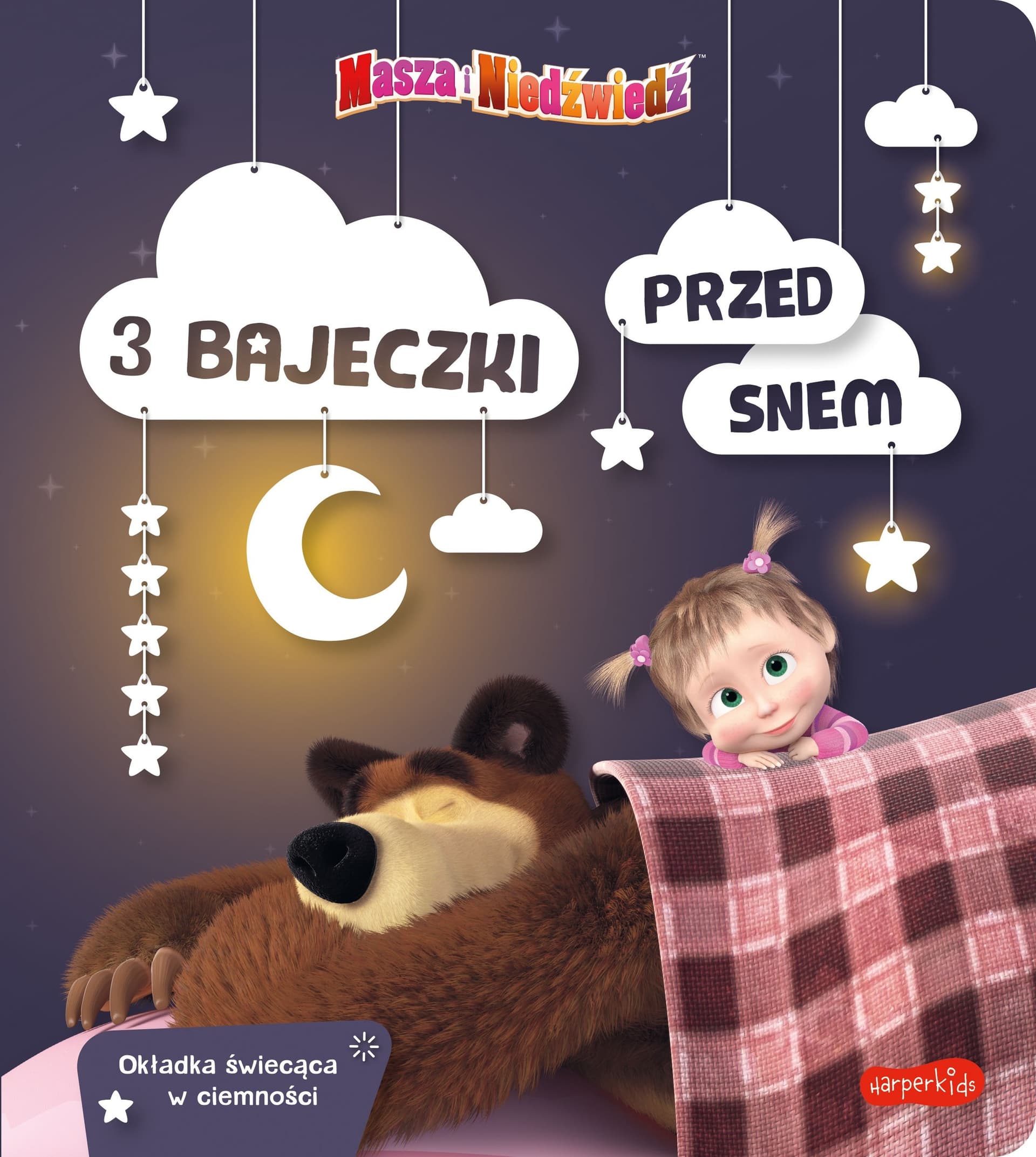 Masza i Niedźwiedź. 3 bajeczki na dobranoc
