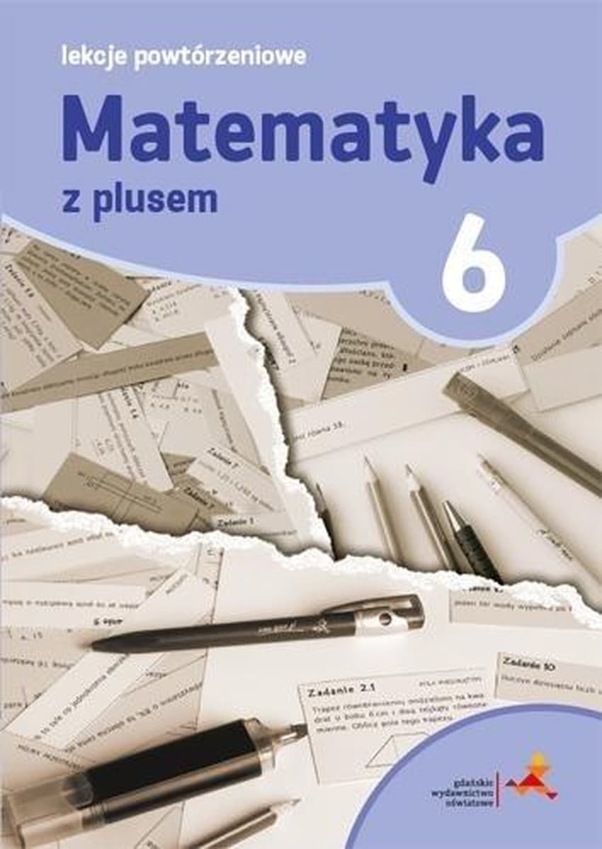 Matematyka z plusem Klasa 6 Lekcje powtórzeniowe Szkoła podstawowa