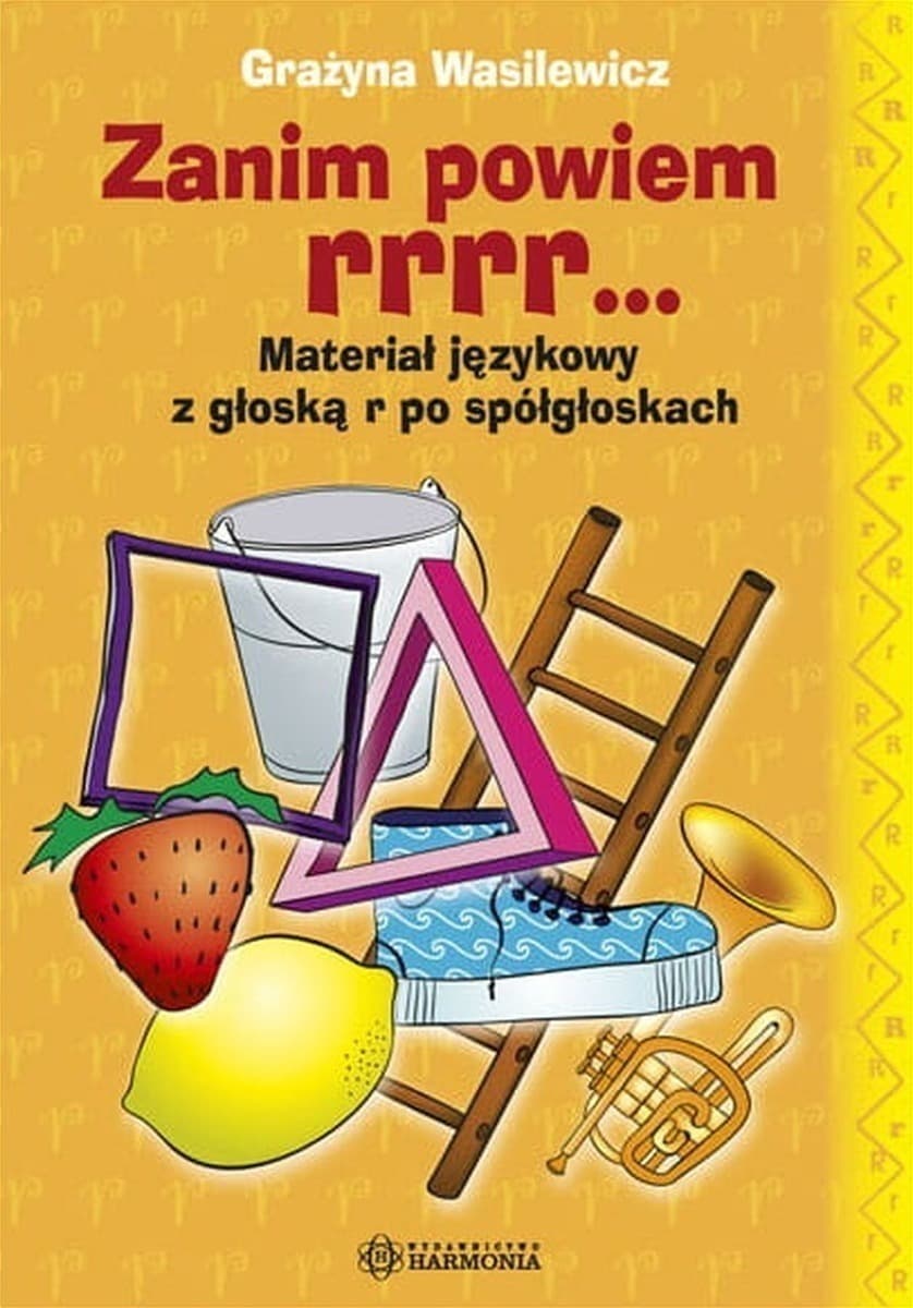 Materiał językowy z głoską r po spółgłoskach Zanim powiem rrrr...