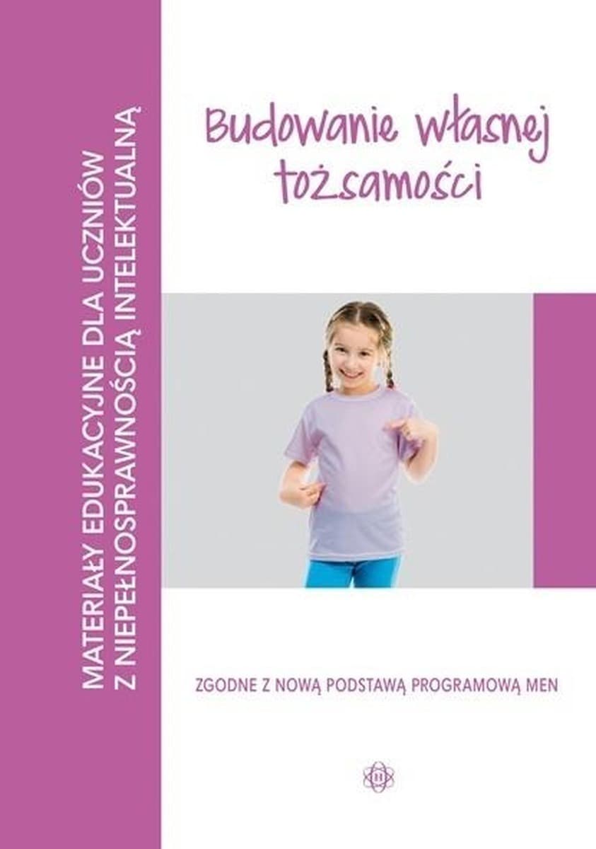Materiały dla uczniów z niepełnosprawnością intelektualną Harmonia Edukacja: Budowanie tożsamości