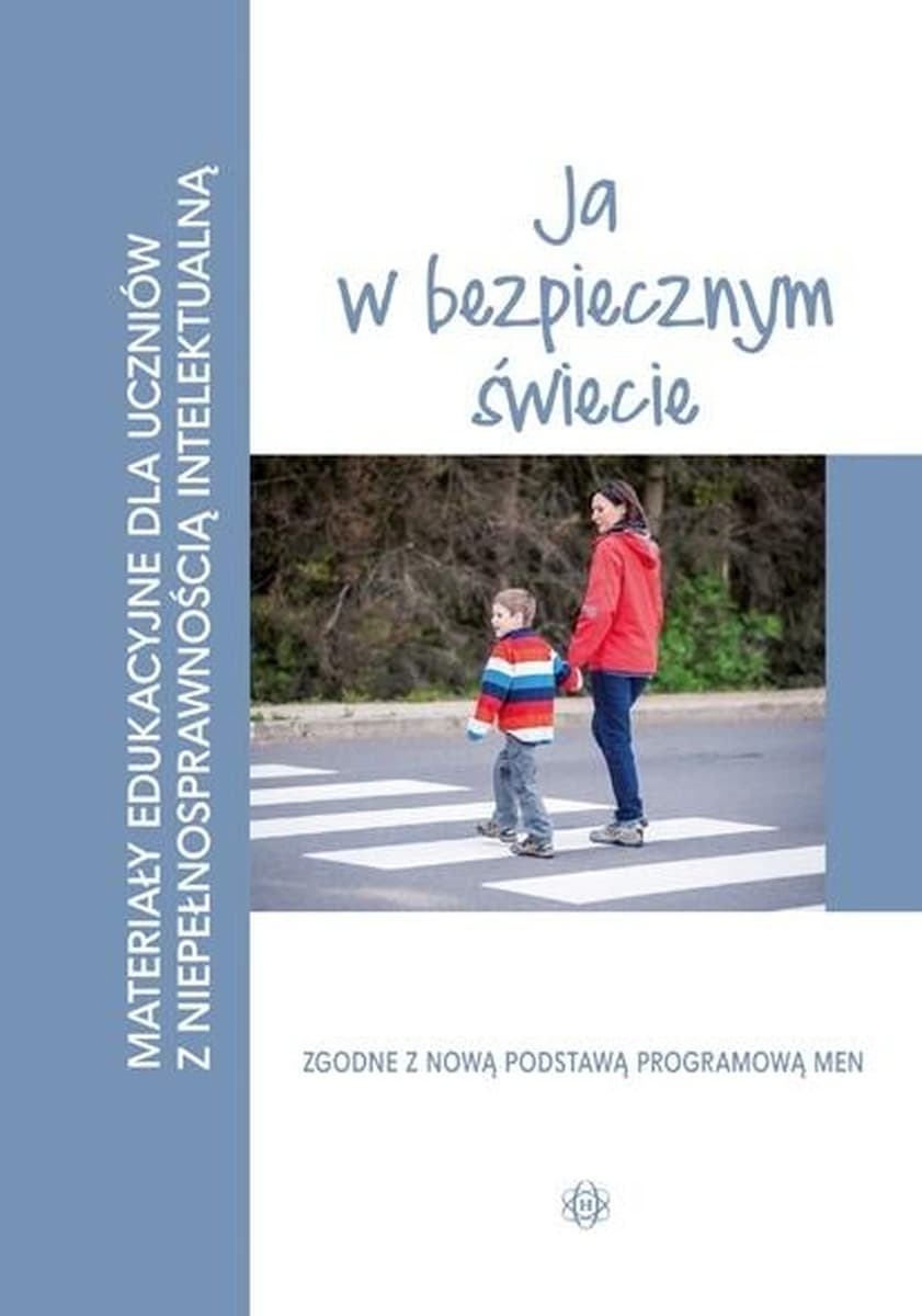Materiały Edukacyjne i Ćwiczenia: Ja w Bezpiecznym Świecie