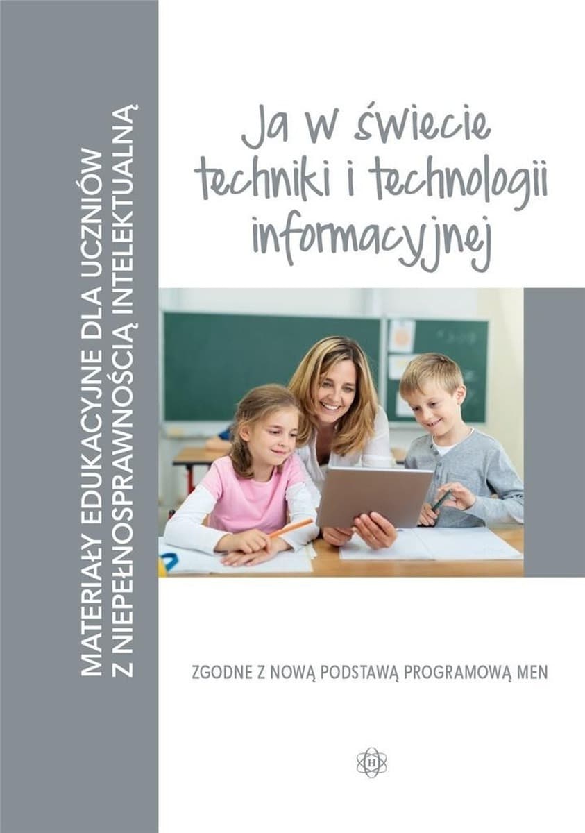 Materiały Edukacyjne i Ćwiczenia: Ja w Świecie Techniki