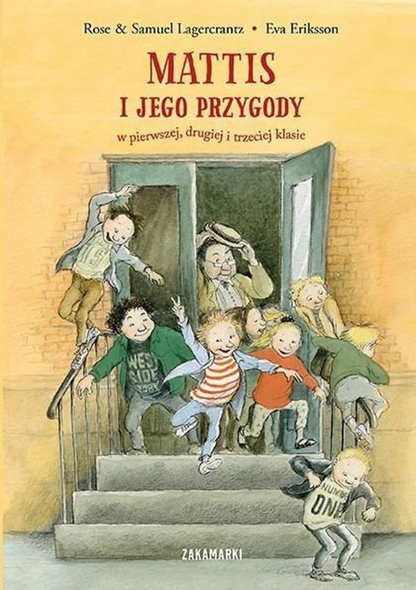 Mattis i jego przygody w pierwszej drugiej i trzeciej klasie Dunia - książka dla dzieci