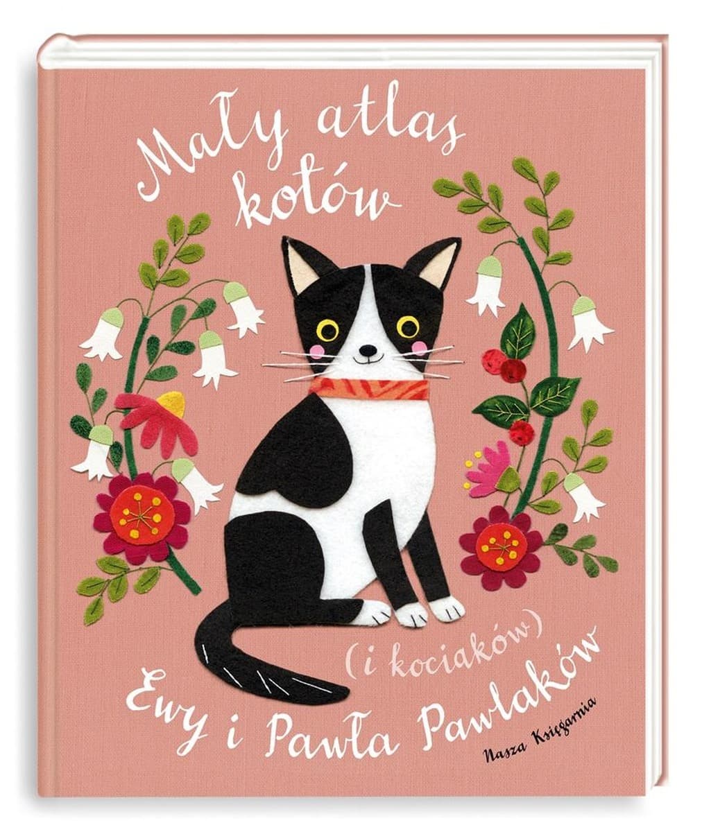 Mały atlas kotów (i kociaków) Ewy i Pawła Pawlaków wyd. 2022