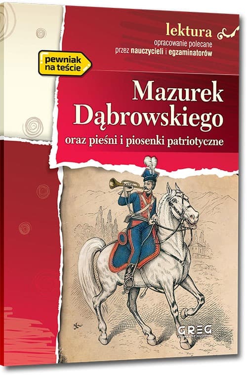 Mazurek Dąbrowskiego oraz pieśni i piosenki patriotyczne
