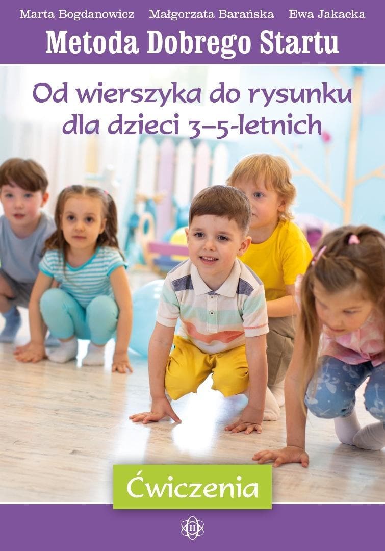 Od wierszyka do rysunku dla dzieci 3-5 lat - Marta Bogdanowicz, Małgorzata Barańska, Ewa Jakac