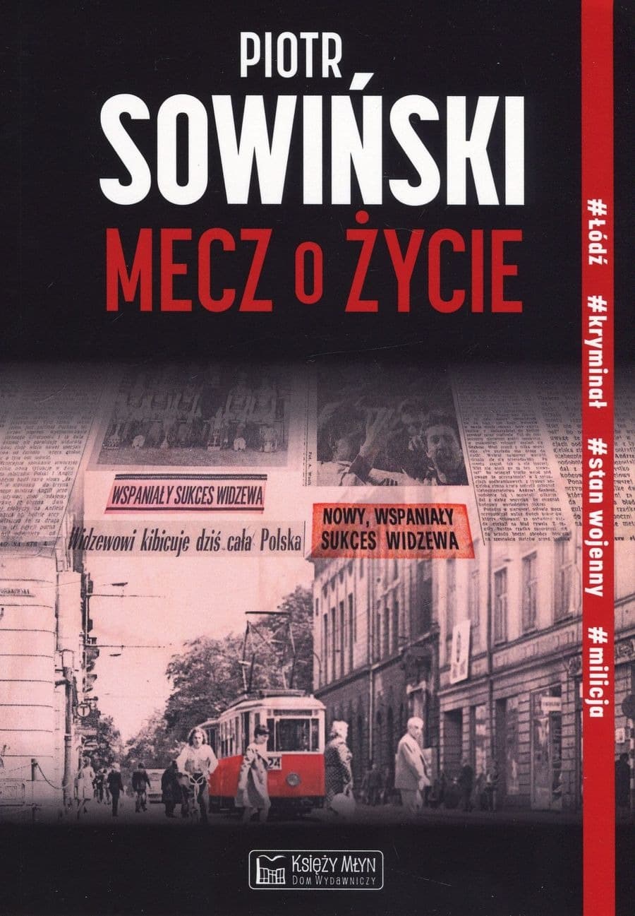 Mecz o życie. Sekrety sportu