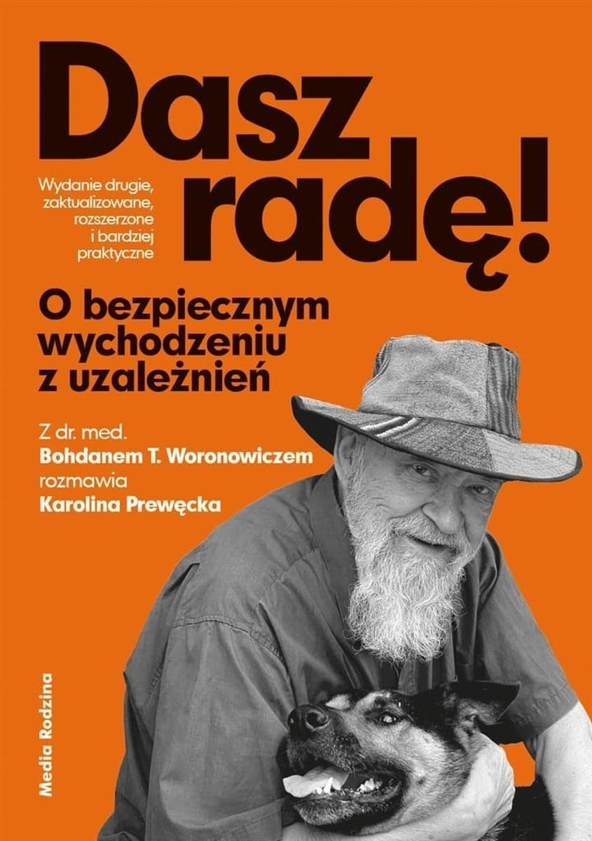 Media Rodzina: Dasz radę! Bezpieczne wychodzenie z uzależnień - poradnik