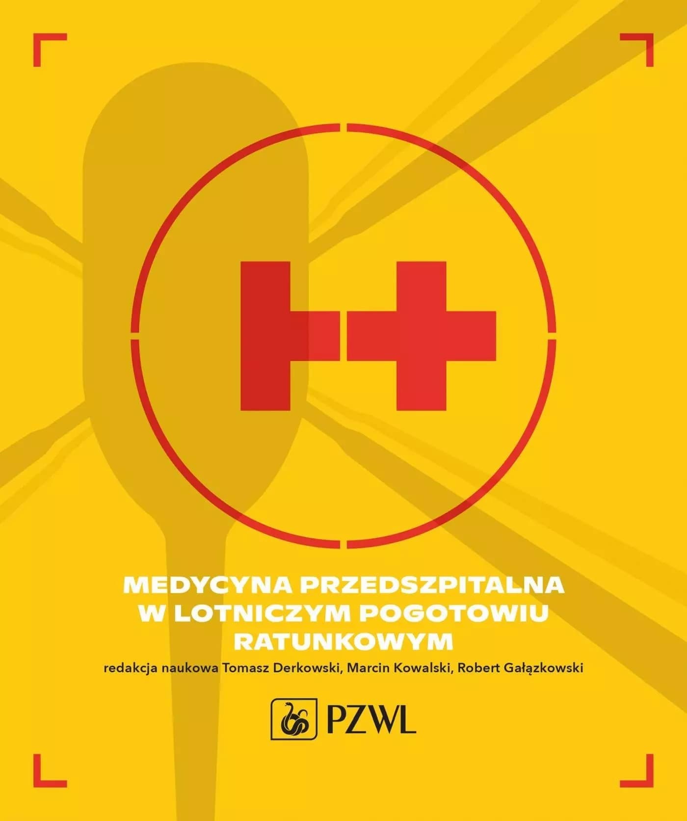 Medycyna przedszpitalna w Lotniczym Pogotowiu Ratunkowym - praktyczny podręcznik