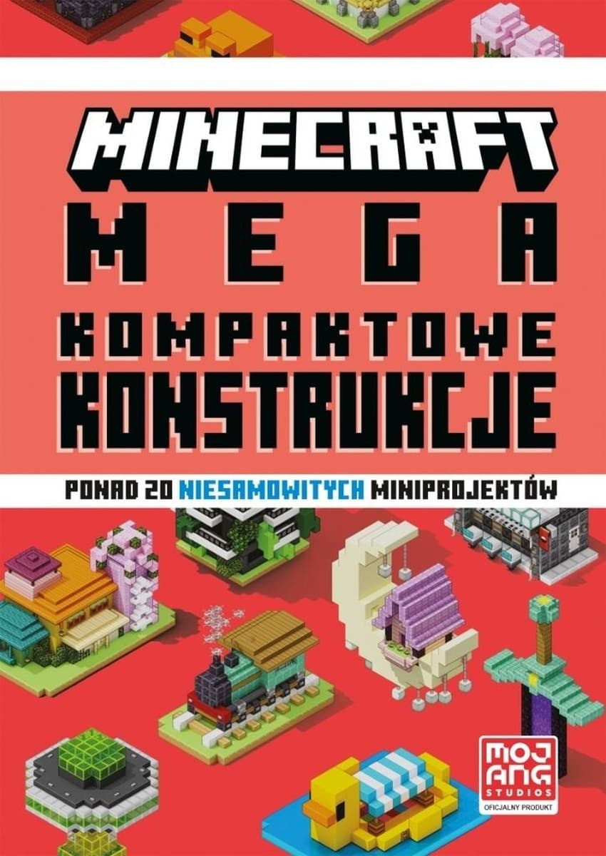 Megakompaktowe konstrukcje Minecraft Poradnik dla graczy
