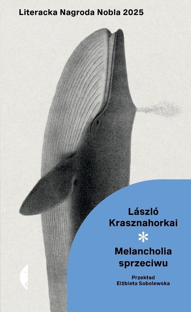 Melancholia sprzeciwu - Laszló Krasznahorkai 384 strony