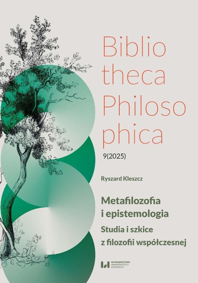 Metafilozofia i epistemologia - studia i szkice z filozofii współczesnej Ryszard Kleszcz