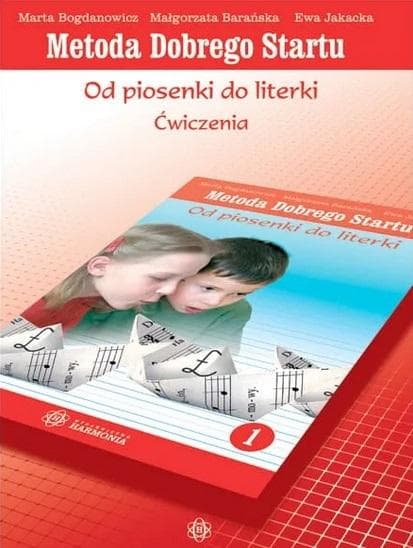 Metoda Dobrego Startu od piosenki do literki 1 ćwiczenia