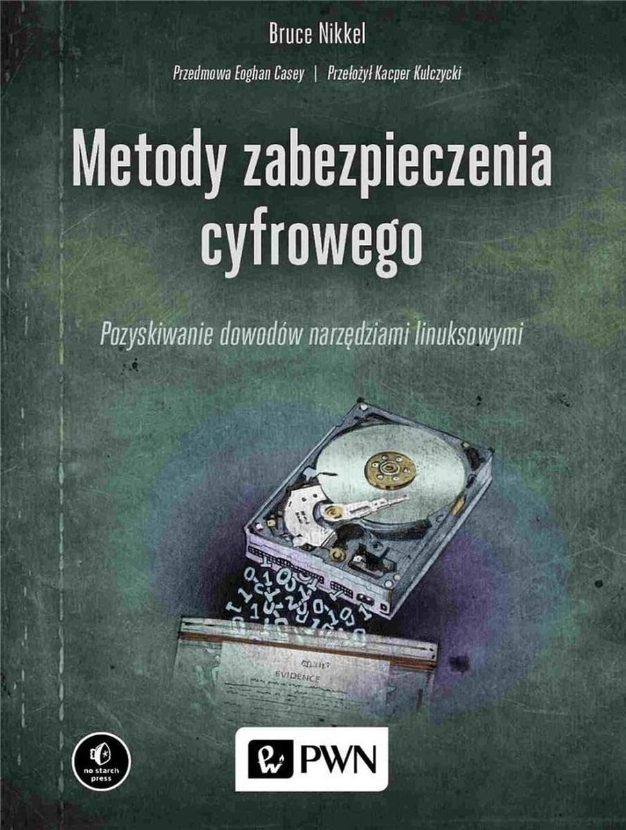 Metody zabezpieczenia cyfrowego. Pozyskiwanie i ochrona danych