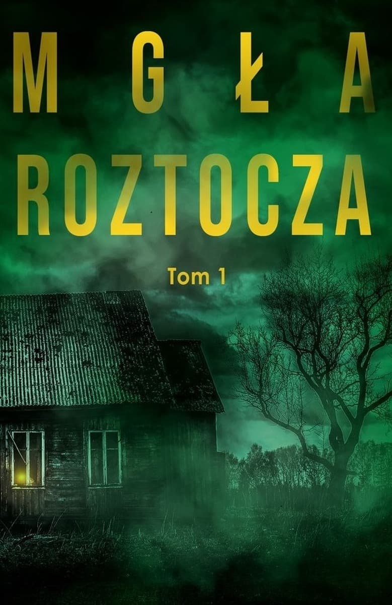 Mgła Roztocza. Tom 1 wyd. specjalne