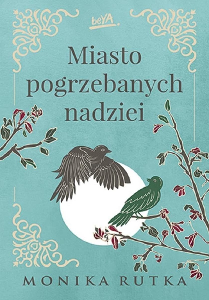 Miasto pogrzebanych nadziei powieść BeYA