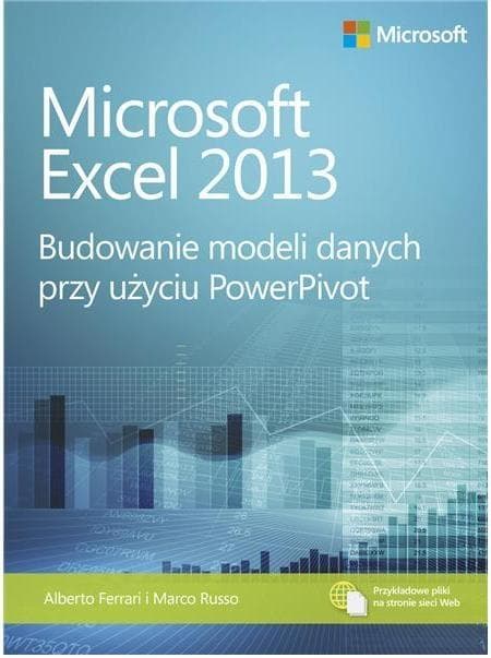 Microsoft Excel 2013 - Budowanie modeli danych PowerPivot