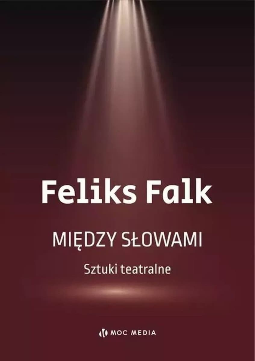 Między słowami. Sztuki teatralne