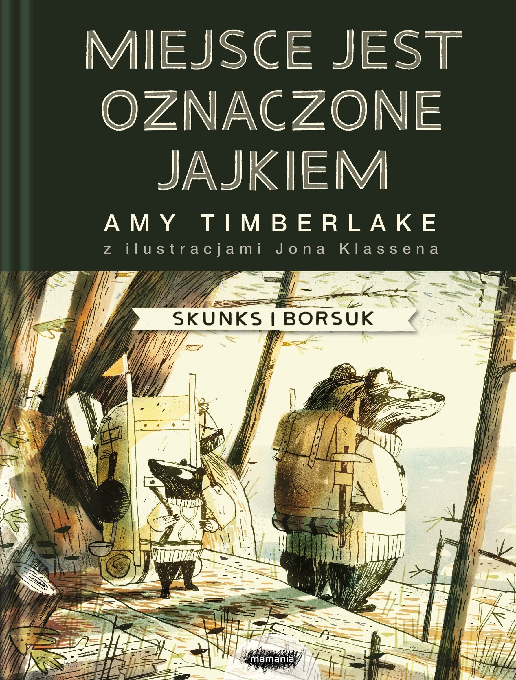 Miejsce Oznaczone Jajkiem Skunks i Borsuk Tom 2 - książka dla dzieci i młodzieży