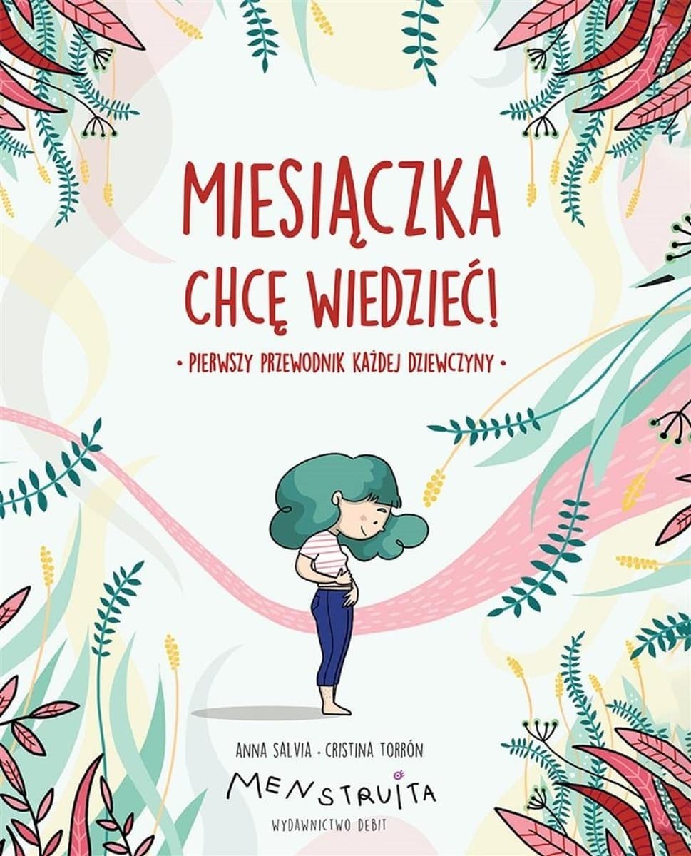 Miesiączka. Chcę wiedzieć! Przewodnik dla dziewcząt, wydanie 2023
