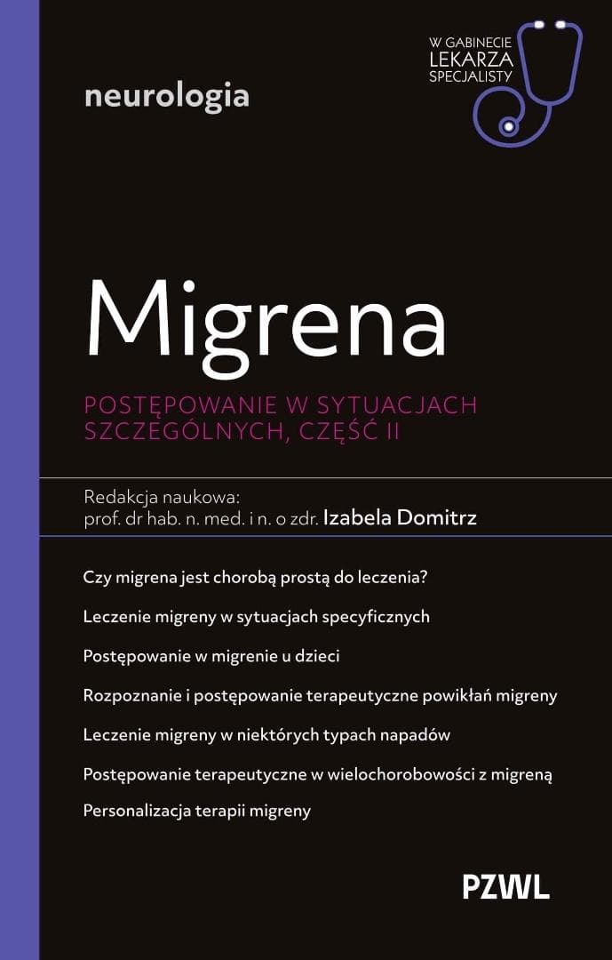 Migrena. Postępowanie w sytuacjach szczególnych - Izabela Domitrz