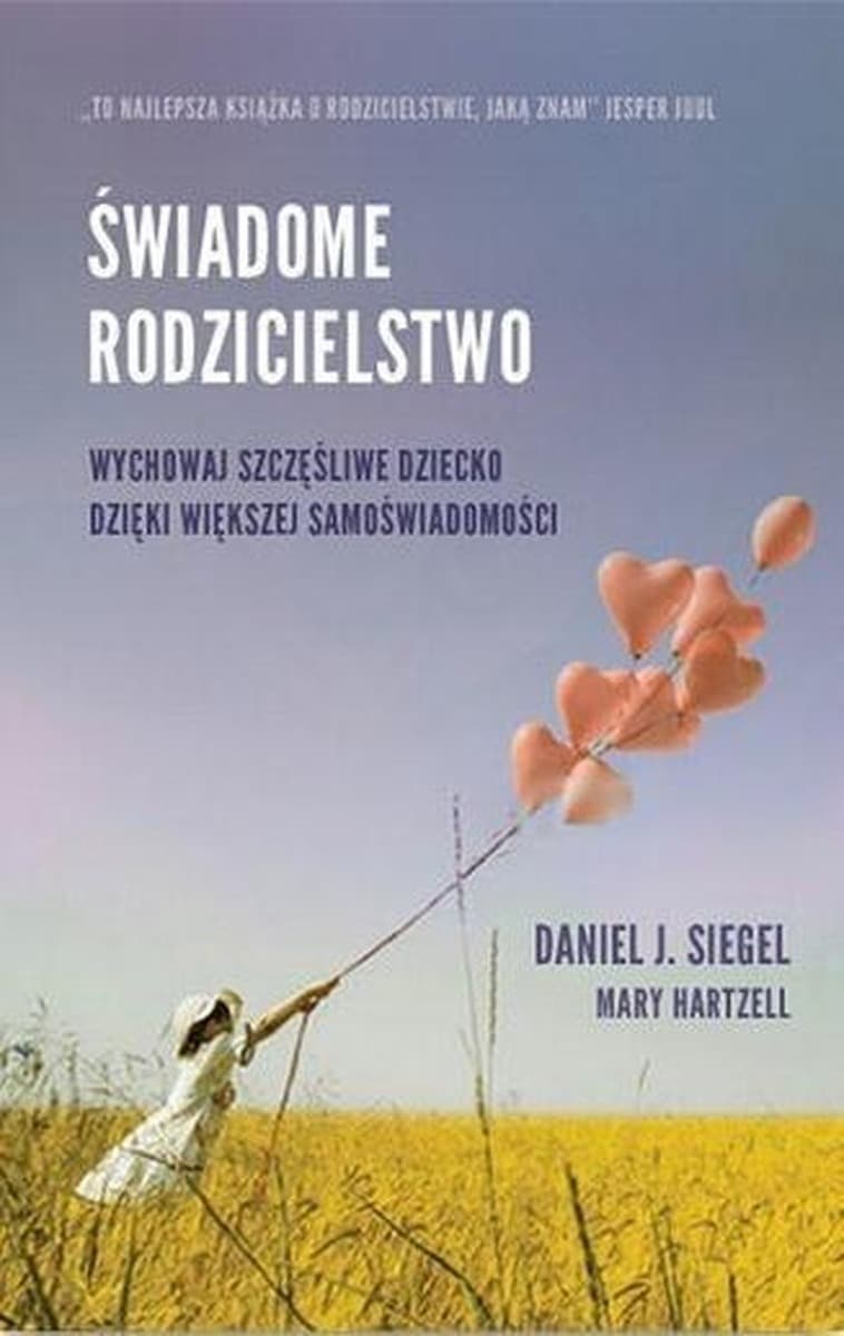 Mind - Świadome rodzicielstwo: Budowanie silnych więzi z dzieckiem - Poradnik o rodzicielstwie