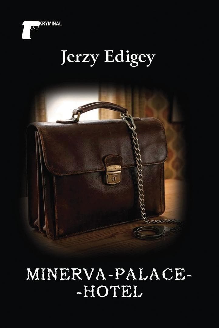 Minerva-Palace-Hotel – kryminał Jerzego Edigeya