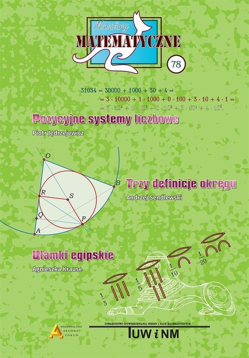 Miniatury matematyczne 78 - Piotr Jędrzejewicz, Andrzej Sendlewski, Agnieszka