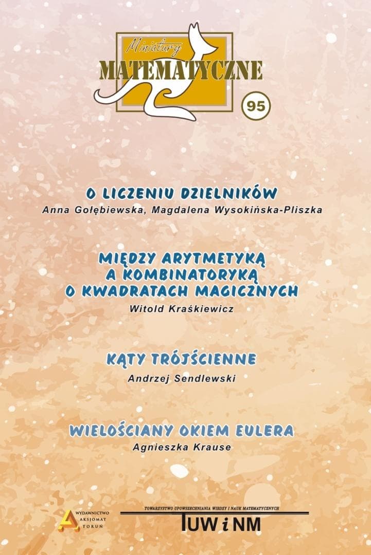Miniatury matematyczne 95 - zadania z matematyki dla uczniów szkół ponadpodstawowych