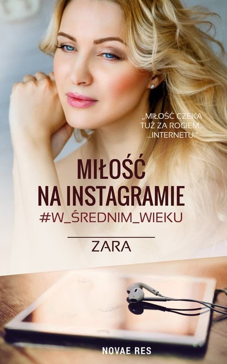 Miłość na Instagramie #w_średnim_wieku - Powieść