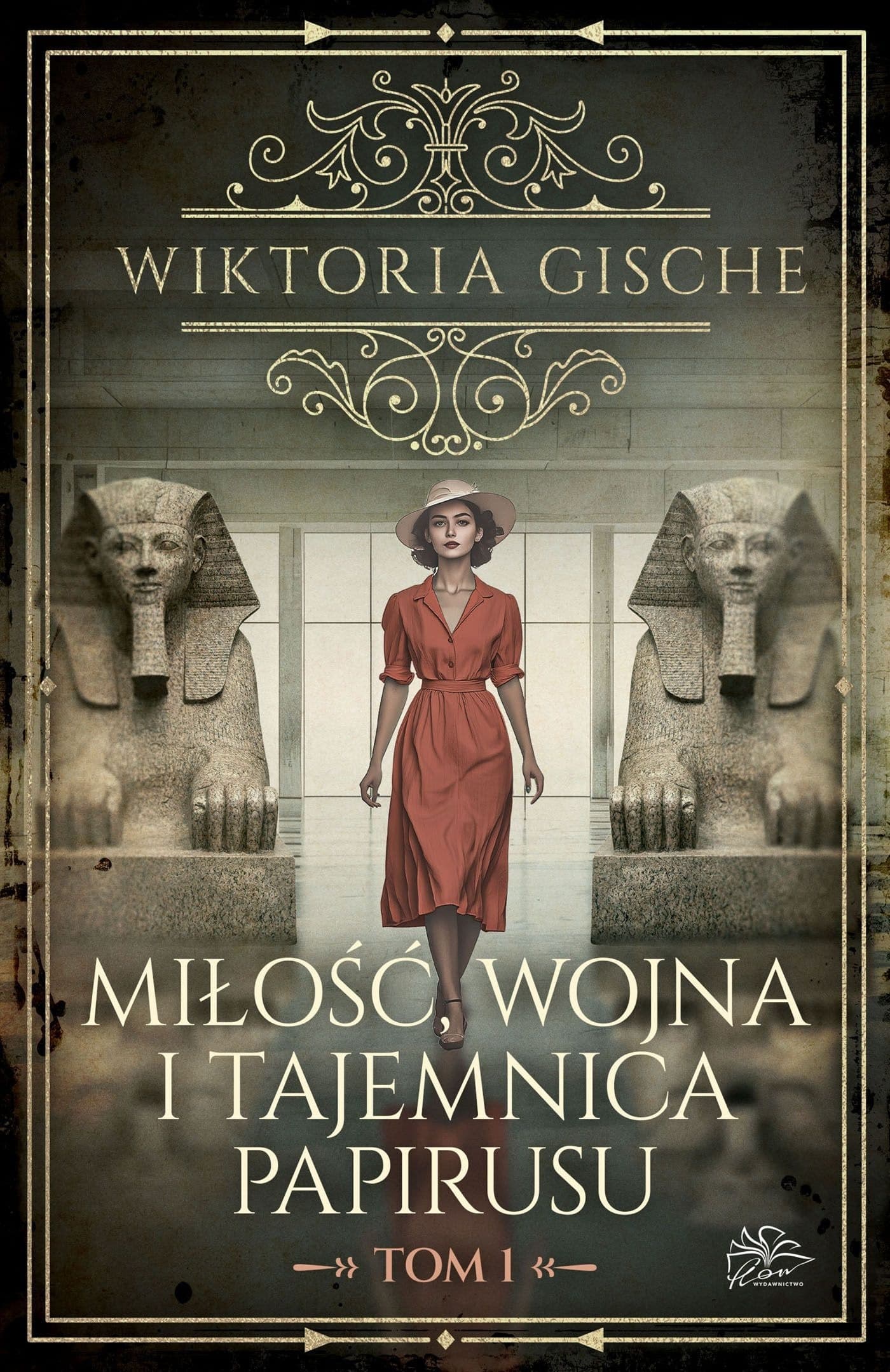 Miłość, wojna i tajemnica papirusu Tom 1