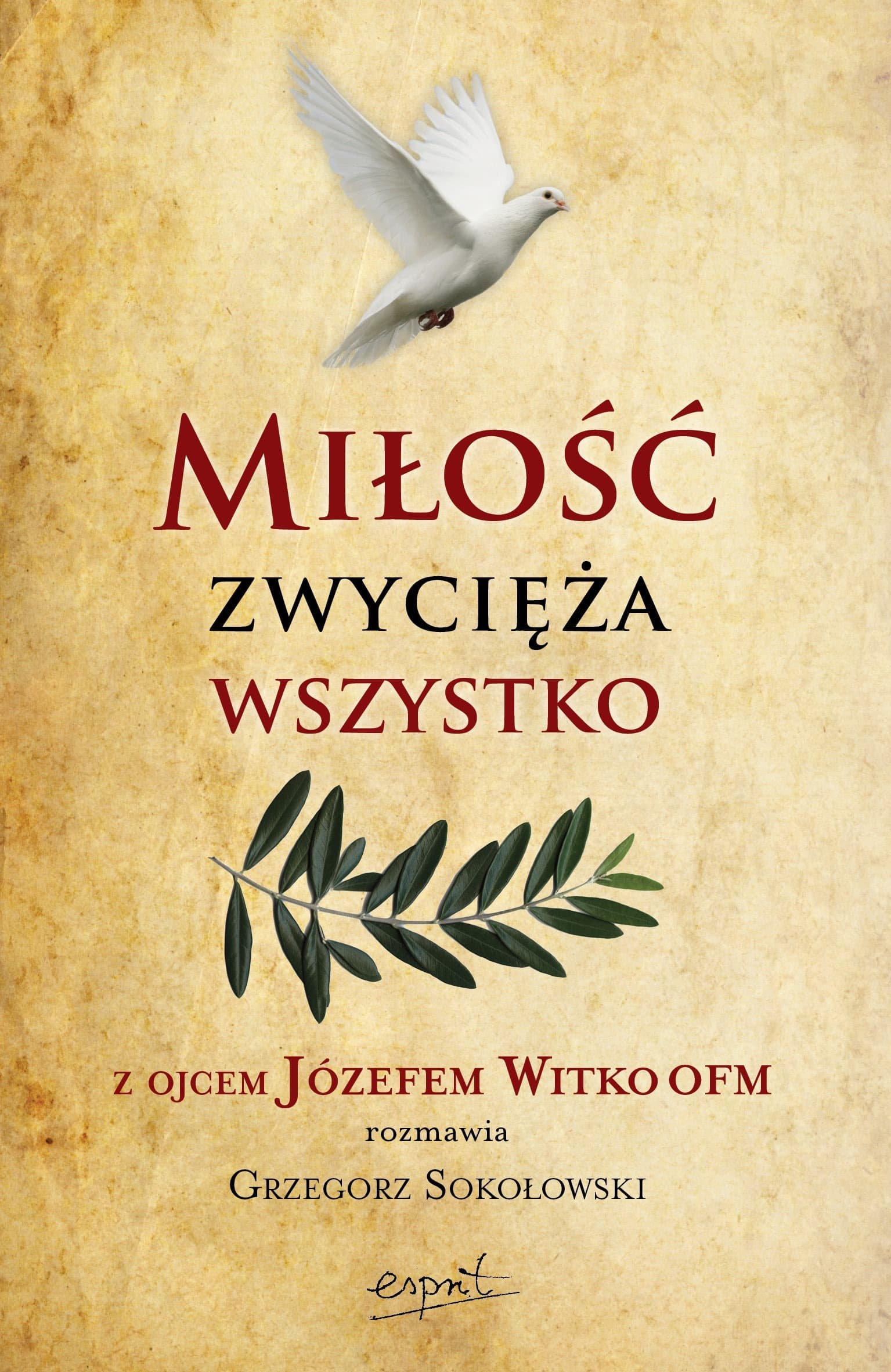Miłość zwycięża wszystko wyd. 2024