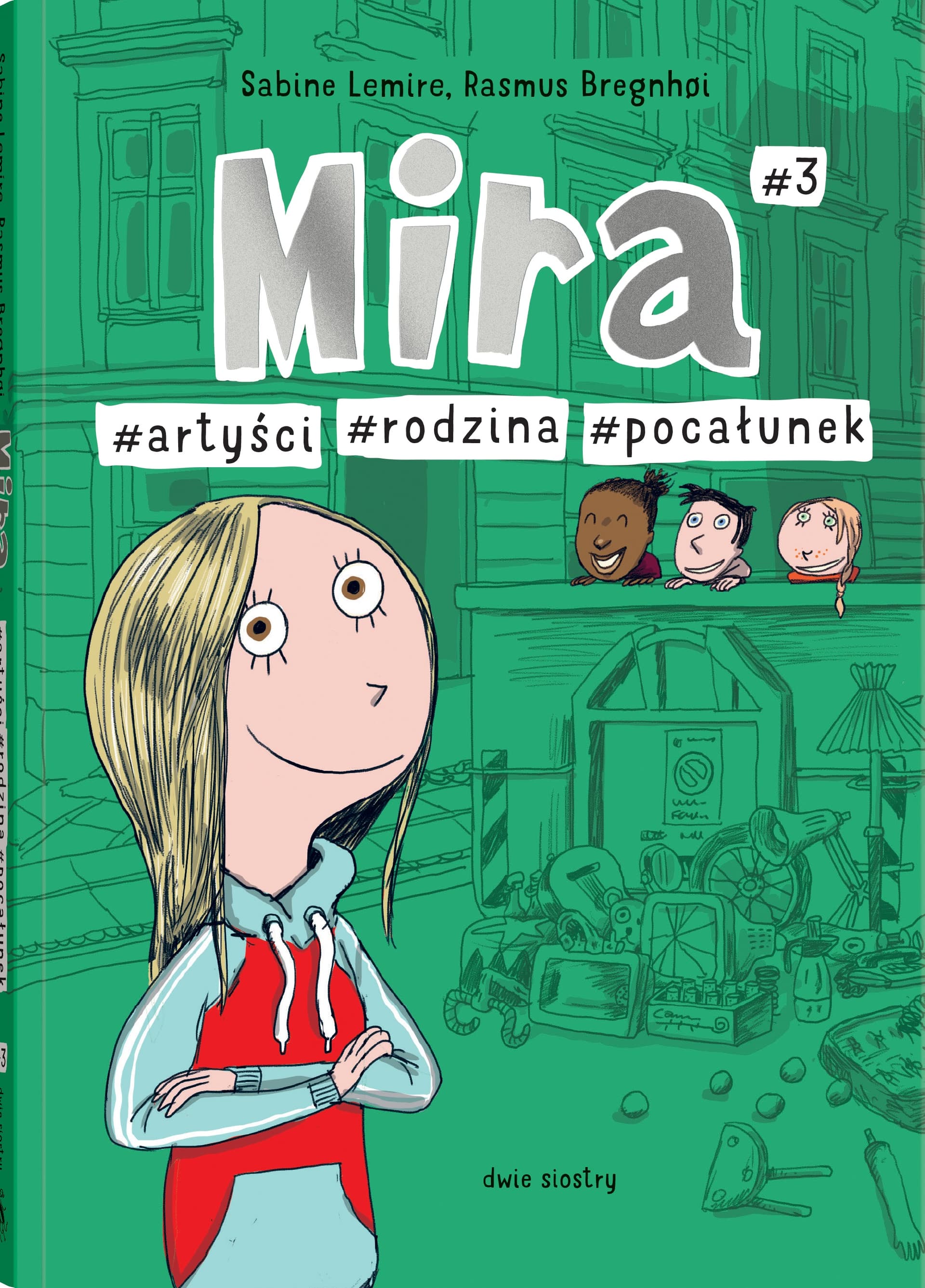 Mira #3. Artyści Rodzina Pocałunek