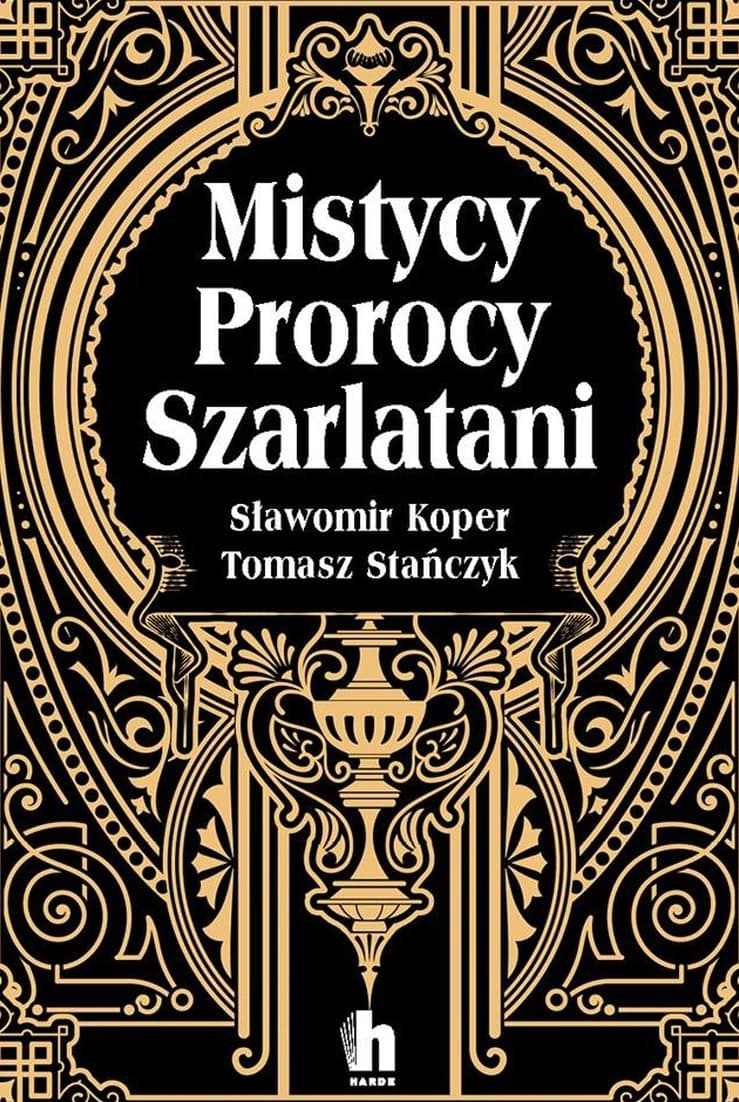 Mistycy, prorocy, szarlatani
