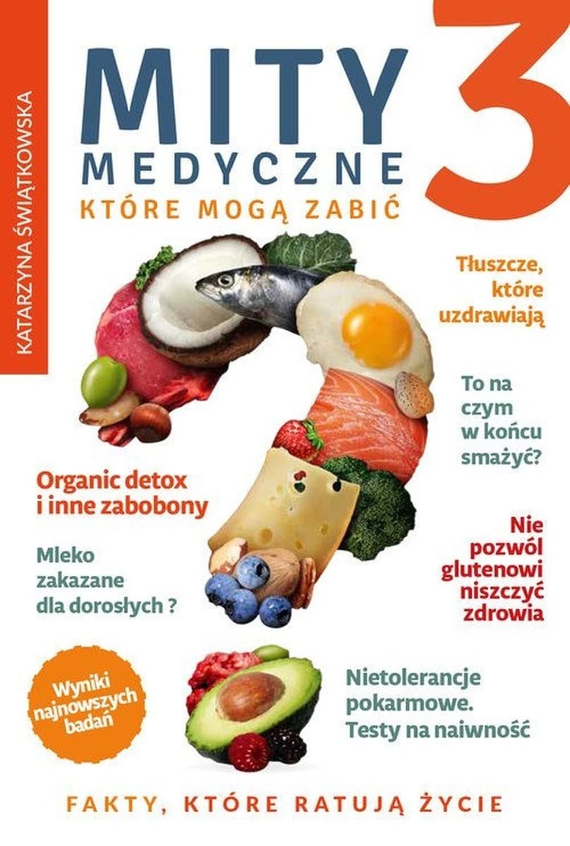Mity medyczne, które mogą zabić 3 Fakty, które ratują życie wyd. 2022