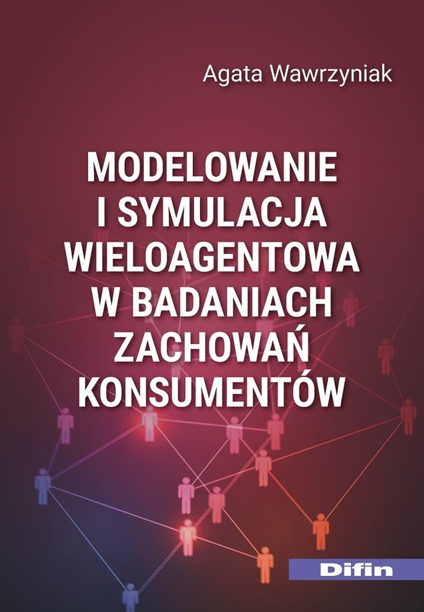 Modelowanie i symulacja wieloagentowa w badaniach konsumenckich
