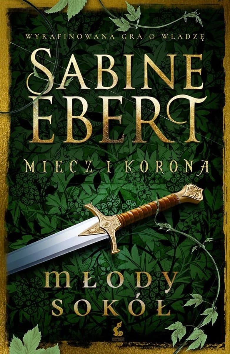 Młody Sokół Miecz i Korona Tom 2 Sabine Ebert