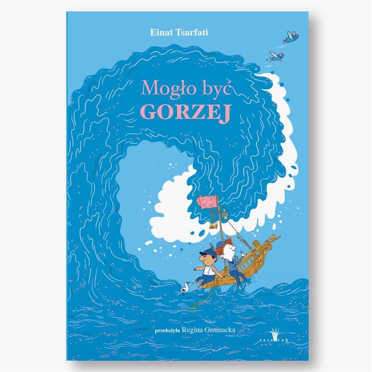 Mogło być gorzej - książka dla dzieci o przygodach na morzu